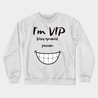 VIP Crewneck Sweatshirt